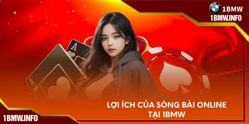 Lợi ích của sòng bài online tại 1BMW