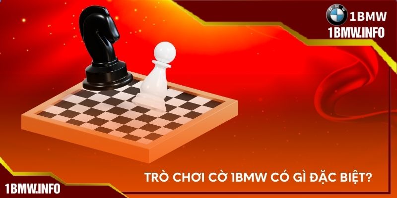 Trò chơi cờ tại 1BMW có gì đặc biệt?